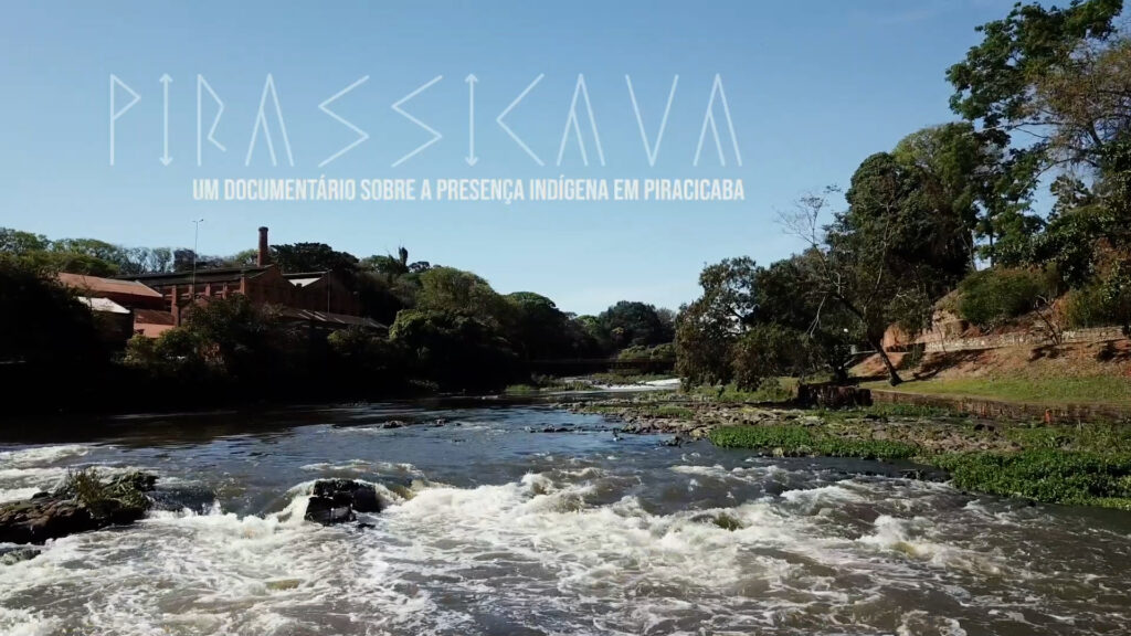 Exibição “Pirassicava - Um documentário sobre a presença indígena em Piracicaba” e Roda de Conversa